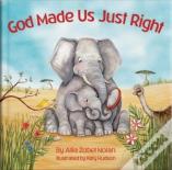 God Made Us Just Right