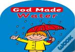 God Made Water