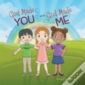God Made You And God Made Me