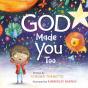 God Made You Too - Preview