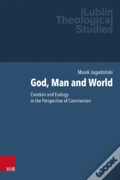 God, Man And World