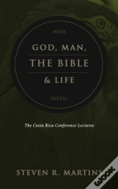 God, Man, The Bible & Life