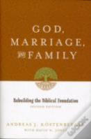 God, Marriage, And Family