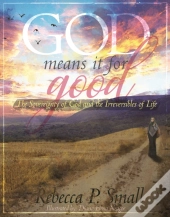 God Means It For Good