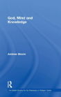 God, Mind And Knowledge - Preview