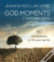 Capa do artigo God Moments For Dark Days