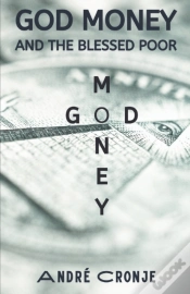Capa do artigo God Money And The Blessed Poor