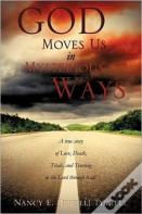 God Moves Us In Mysterious Ways