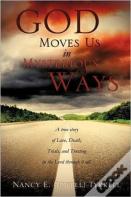 God Moves Us In Mysterious Ways