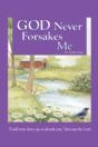 God Never Forsakes Me - Preview