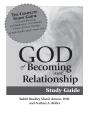 God Of Becoming & Relationship Study Guide - Preview