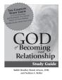 God Of Becoming & Relationship Study Guide - Preview