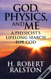 God, Physics And Me