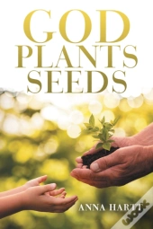 God Plants Seeds