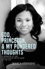 God, Princeton, & My Pondered Thoughts - Preview