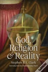 God, Religion And Reality
