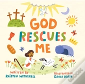 God Rescues Me