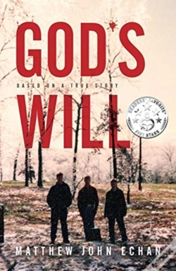 Capa do artigo God S Will: Based On A True Story