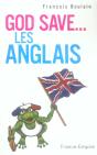 God Save... Les Anglais - Preview