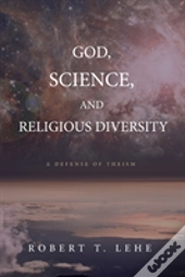 God, Science, And Religious Diversity