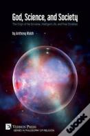 God, Science, And Society