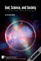 God, Science, And Society