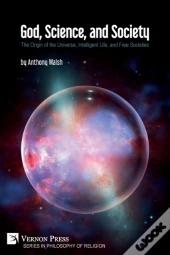 God, Science, And Society