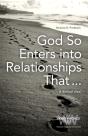 God So Enters Into Relationships That . . . - Preview