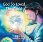 God So Loved The World - Preview