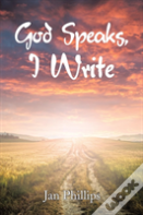God Speaks, I Write