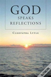 God Speaks Reflections