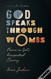 Capa do artigo God Speaks Through Wombs Â€“ Poems On God`S Unexpected Coming