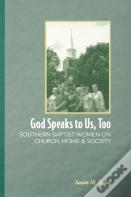 God Speaks To Us, Too