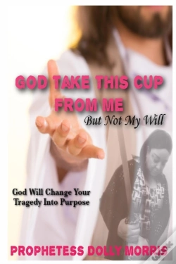 Capa do artigo God Take This Cup Away From Me