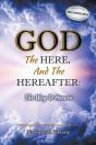 God, The Here, And The Hereafter - Preview