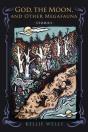 God, The Moon, And Other Megafauna - Preview