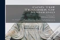 God The Teacher Of Mankind