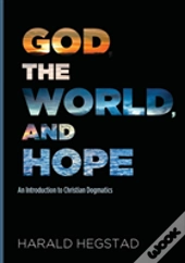 God, The World, And Hope