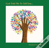 God Told Me To Tell You...