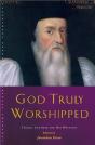 God Truly Worshipped - Preview