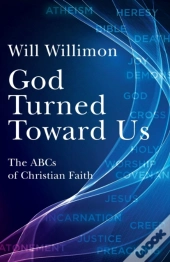 God Turned Toward Us