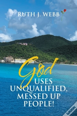 Capa do artigo God Uses Unqualified, Messed Up People!