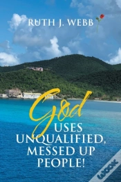 Capa do artigo God Uses Unqualified, Messed Up People!