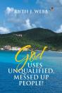 God Uses Unqualified, Messed Up People! - Preview