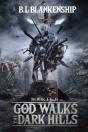 God Walks The Dark Hills - Preview