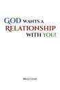 God Wants A Relationship With You! - Preview