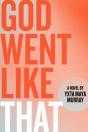 God Went Like That - Preview