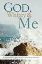 God, Whitey And Me - Preview