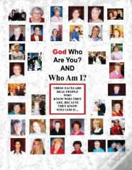 God Who Are You? And Who Am I?