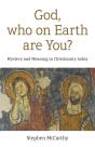 God, Who On Earth Are You? - Preview
